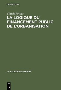Produktbild: La logique du financement public de l'urbanisation