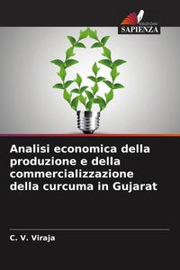 Produktbild: Analisi economica della produzione e della commercializzazione della curcuma in Gujarat