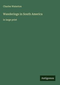 Produktbild: Wanderings in South America
