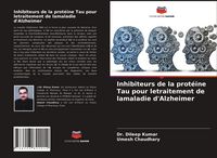 Produktbild: Inhibiteurs de la prot&eacute;ine Tau pour letraitement de lamaladie d'Alzheimer