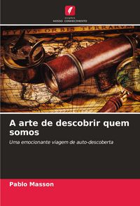 Produktbild: A arte de descobrir quem somos