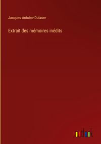 Produktbild: Extrait des m&eacute;moires in&eacute;dits