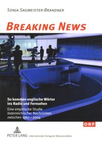 Produktbild: Breaking News: So kommen englische W&ouml;rter ins Radio und Fernsehen