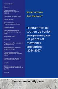 Produktbild: Programmes de soutien de l'Union europ&eacute;enne pour les petites et moyennes entreprises (2024-2027)