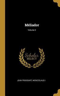 Produktbild: M&eacute;liador; Volume 2