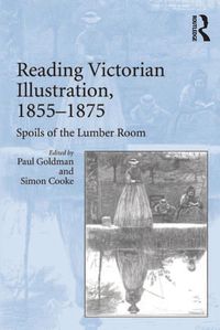 Produktbild: Reading Victorian Illustration, 1855-1875