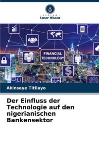 Produktbild: Der Einfluss der Technologie auf den nigerianischen Bankensektor