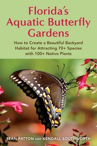 Produktbild: Florida's Aquatic Butterfly Gardens