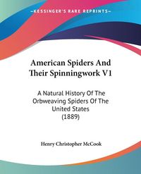 Produktbild: American Spiders And Their Spinningwork V1