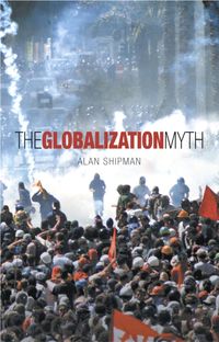 Produktbild: Shipman, A: The Globalisation Myth