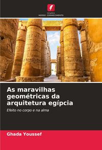 Produktbild: As maravilhas geom&eacute;tricas da arquitetura eg&iacute;pcia