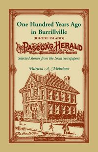 Produktbild: 100 Years Ago In Burrillville (Rhode Island)