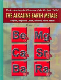 Produktbild: The Alkaline Earth Metals: Beryllium, Magnesium, Calcium, Strontium, Barium, Radium