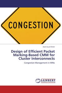 Produktbild: Design of Efficient Packet Marking-Based CMM for Cluster Interconnects