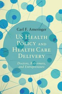 Produktbild: US Health Policy and Health Care Delivery