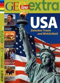 GEOlino Extra / GEOlino extra 71/2018 - USA - Zwischen Traum und Wirklichkeit Rosemarie Wetscher