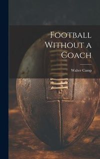 Produktbild: Football Without a Coach