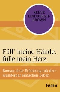 Produktbild: F&uuml;ll&rsquo; meine H&auml;nde, f&uuml;lle mein Herz