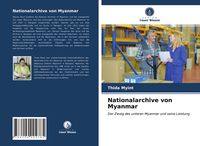 Produktbild: Nationalarchive von Myanmar