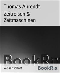Produktbild: Zeitreisen & Zeitmaschinen