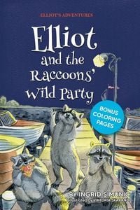 Produktbild: Elliot and the Raccoons' Wild Party