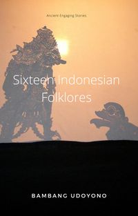 Produktbild: Sixteen Indonesian Folklores