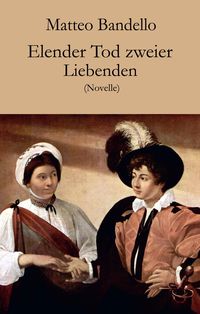 Produktbild: Elender Tod zweier Liebenden