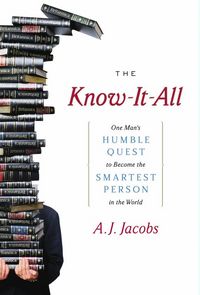 Produktbild: The Know-It-All: One Man's Humble Quest to Become the Smartest Person in the World