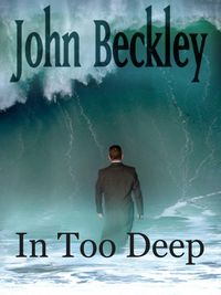 Produktbild: In Too Deep (Evan Scott Novels, #1)