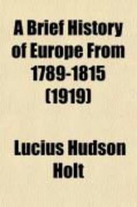 Produktbild: A Brief History of Europe from 1789-1815