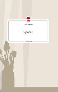 Produktbild: Sp&auml;ter. Life is a Story - story.one