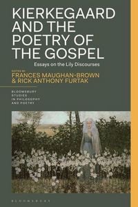 Produktbild: Kierkegaard and the Poetry of the Gospel