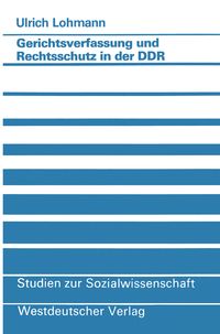 Produktbild: Gerichtsverfassung und Rechtsschutz in der DDR