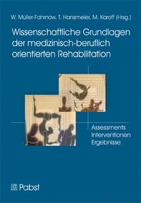 Produktbild: Wissenschaftliche Grundlagen der medizinisch-beruflich orientierten Rehabilitation