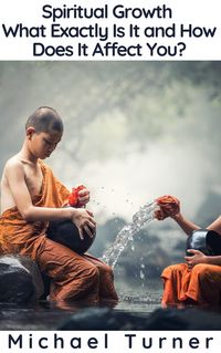 Produktbild: Spiritual Growth - What Exactly Is It and How Does It Affect You?