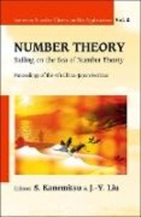 Produktbild: Number Theory: Sailing on the Sea of Number Theory - Proceedings of the 4th China-Japan Seminar