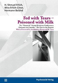 Produktbild: Fed with Tears &ndash; Poisoned with Milk