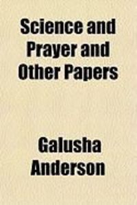 Produktbild: Science and Prayer and Other Papers