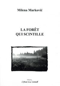 Produktbild: La for&ecirc;t qui scintille