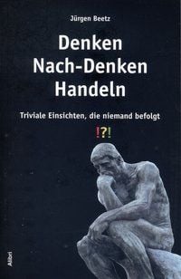 Produktbild: Denken &ndash; Nach-Denken &ndash; Handeln