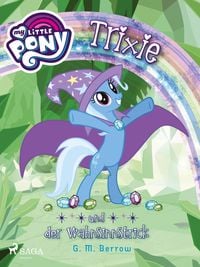 Produktbild: My Little Pony - Trixie und der Wahnsinnstrick