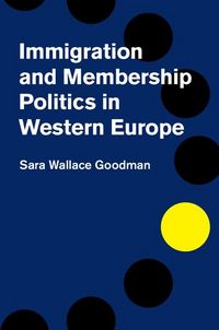 Produktbild: Immigration and Membership Politics in Western Europe