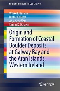 Produktbild: Origin and Formation of Coastal Boulder Deposits at Galway Bay and the Aran Islands, Western Ireland