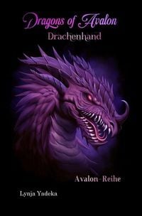 Produktbild: Avalon-Reihe / Dragons of Avalon - Drachenhand