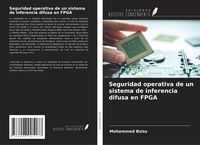 Produktbild: Seguridad operativa de un sistema de inferencia difusa en FPGA