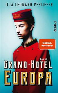 Bild vom Artikel Grand Hotel Europa vom Autor Ilja Leonard Pfeijffer