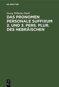Produktbild: Das Pronomen personale suffixum 2. und 3. pers. plur. des Hebr&auml;ischen