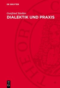 Produktbild: Dialektik und Praxis