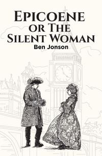 Produktbild: Epicoene, or The Silent Woman