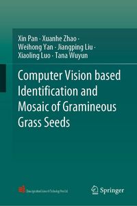 Produktbild: Computer Vision based Identification and Mosaic of Gramineous Grass Seeds